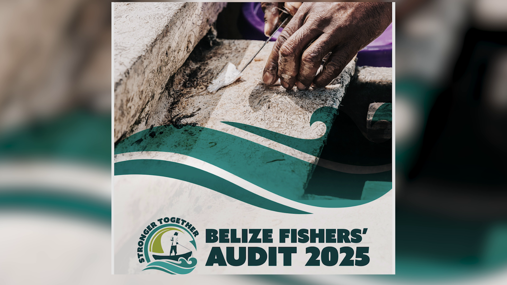 Belizean Fishers Demand Action with Release of Fisher’s Audit 2025