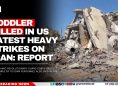 Toddler Killed in US Latest Heavy Strikes on Iran: Report