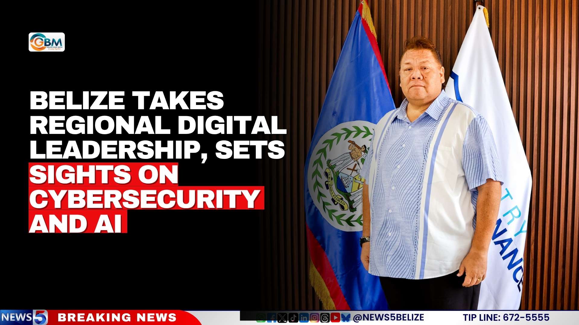 Belize Takes Regional Digital Leadership, Sets Sights on Cybersecurity and AI