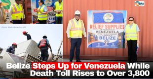 Belize Steps Up for Venezuela While Death Toll Rises to Over 3,800