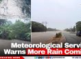 Meteorological Service Warns More Rain Coming