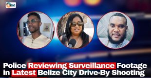 Police Reviewing Surveillance Footage in Latest Belize City Drive-By Shooting