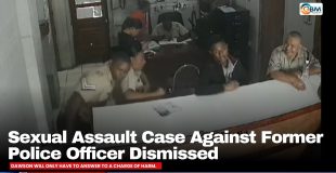 Sexual Assault Case Against Former Police Officer Dismissed
