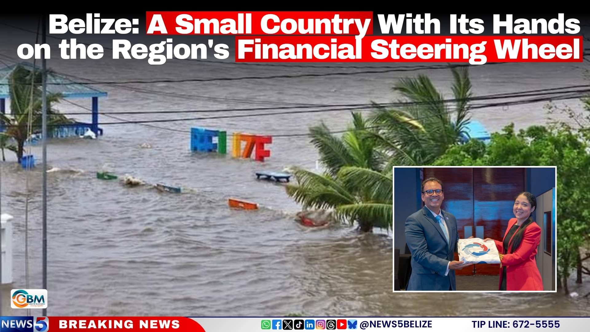 Belize: A Small Country With Its Hands on the Region's Financial Steering Wheel