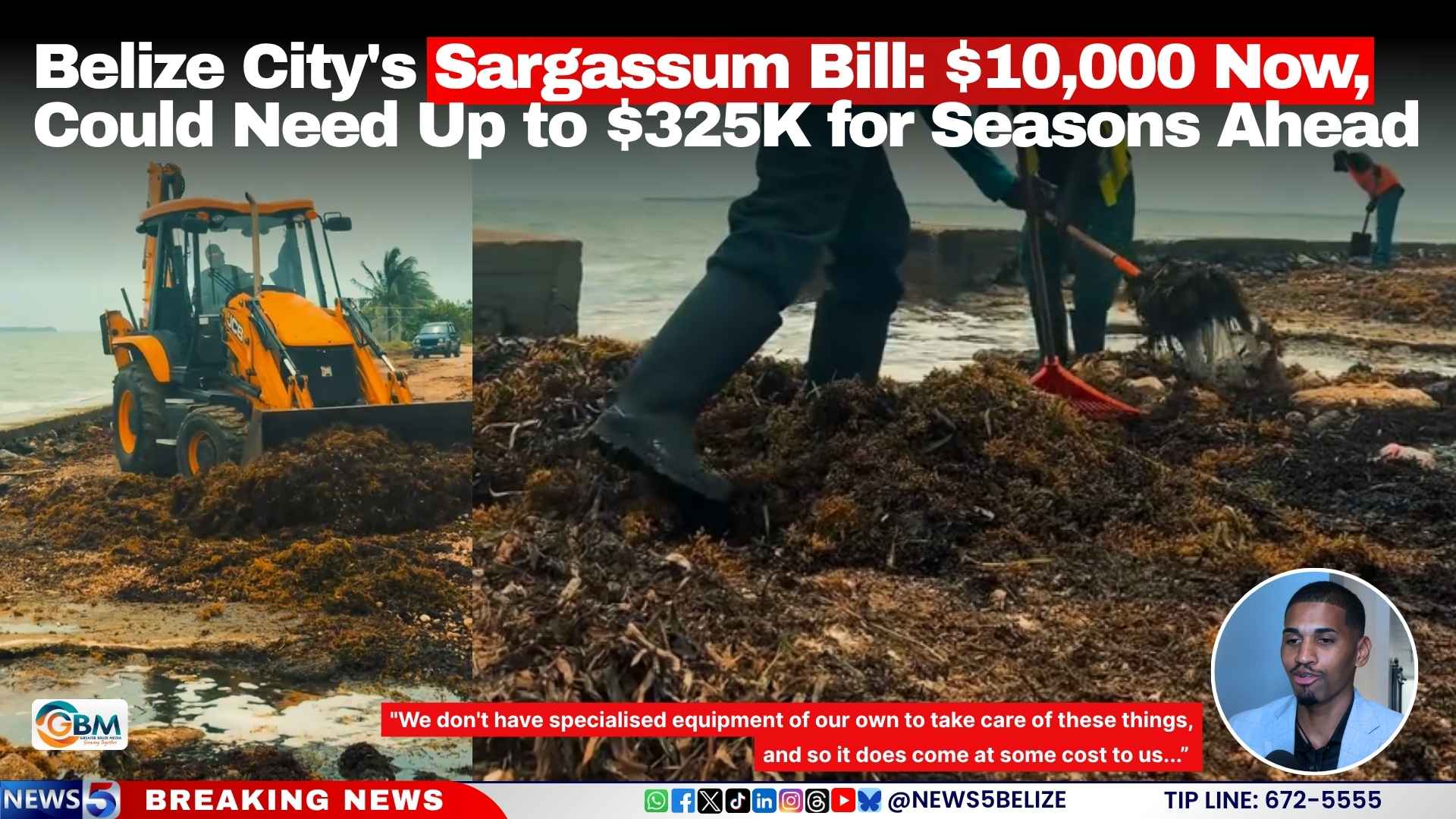 Belize City's Sargassum Bill: $10,000 Now, Could Need Up to $325K for Seasons Ahead