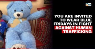 You Are Invited to Wear Blue Fridays to Fight Against Human Trafficking