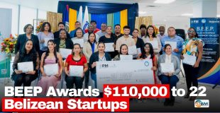 BEEP Awards $110,000 to 22 Belizean Startups