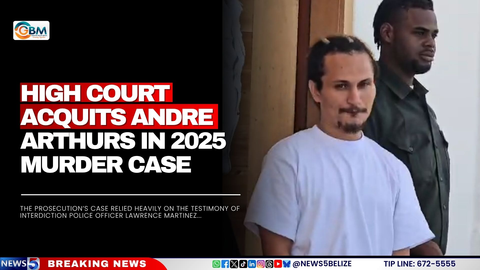High Court Acquits Andre Arthurs in 2025 Murder Case