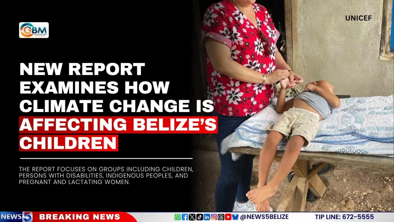 New Report Examines How Climate Change Is Affecting Belize’s Children