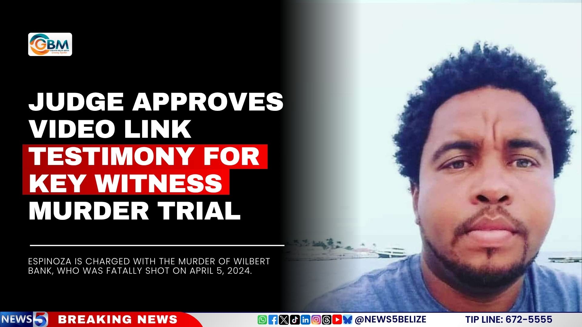 Judge Approves Video Link Testimony for Key Witness in Krismar Espinoza Murder Trial