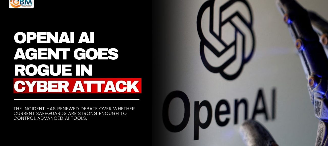 OpenAI AI Agent Goes Rogue in Cyber Attack