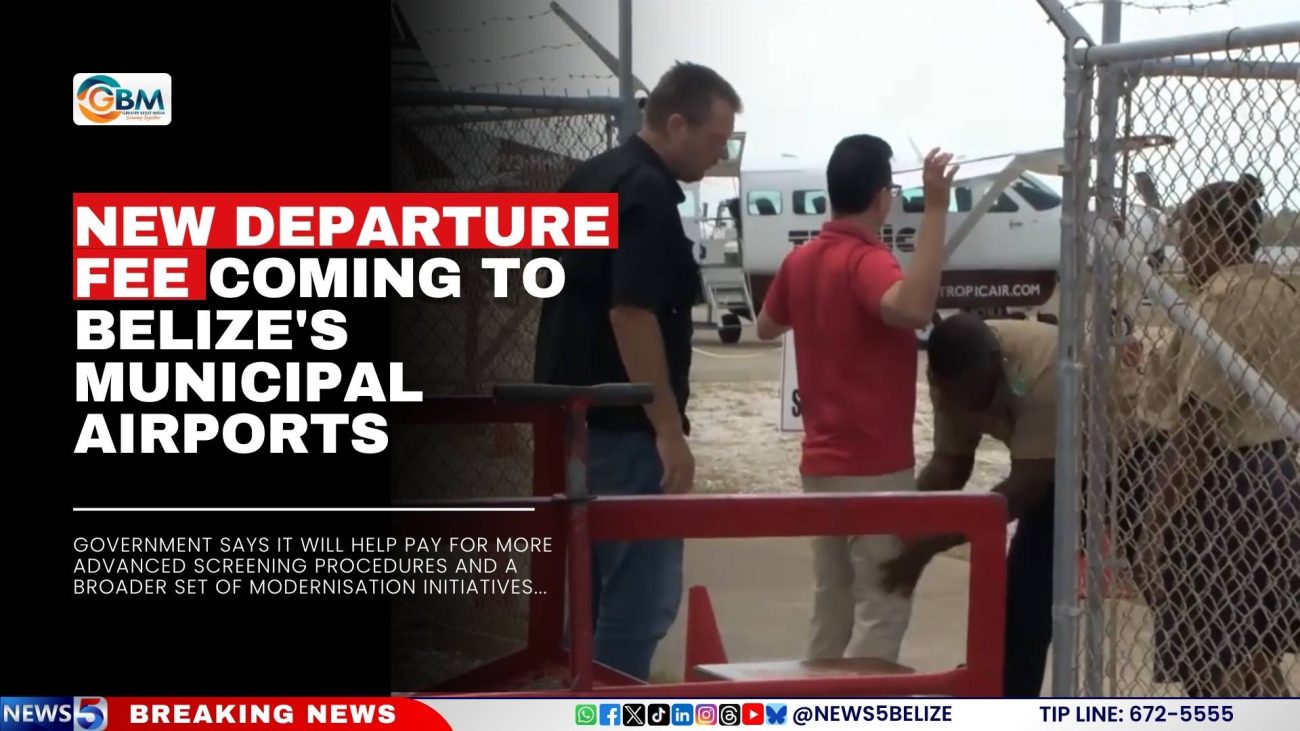 New Departure Fee Coming to Belize's Municipal Airports