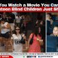 How Do You Watch a Movie You Cannot See? Eighteen Blind Children Just Showed Us