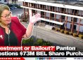 ‘Investment or Bailout?’ Panton Questions $73M BEL Share Purchase