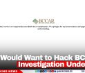 Who Would Want to Hack BCCAR? Investigation Underway 