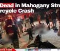 Two Dead in Mahogany Street Motorcycle Crash