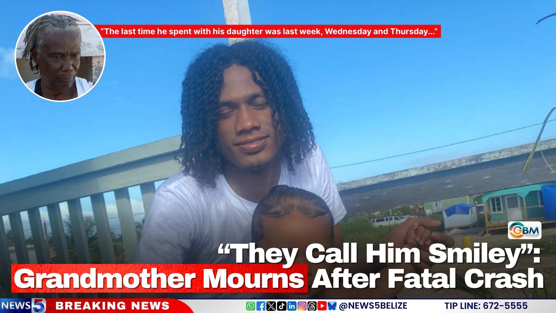“They Call Him Smiley”: Grandmother Mourns After Fatal Crash 
