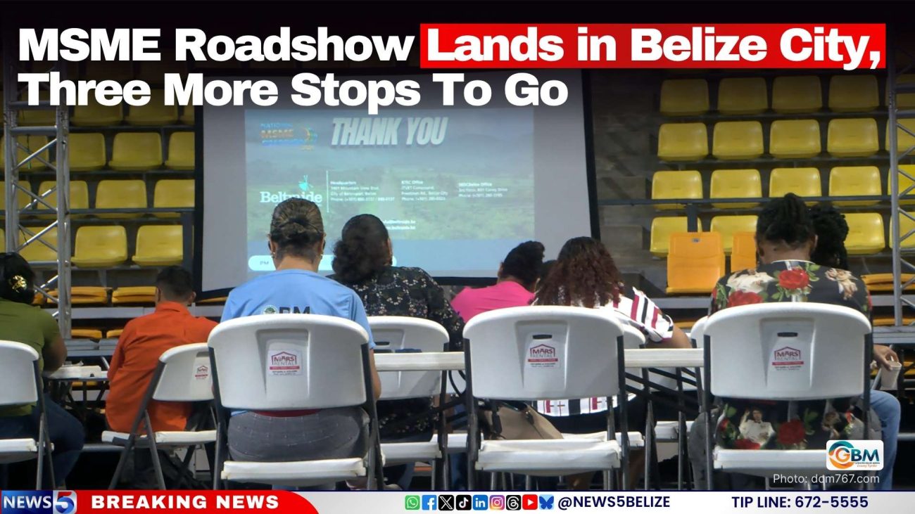 MSME Roadshow Lands in Belize City, Three More Stops To Go