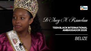 Teen Black International Ambassador 2026 D’Ancy N Ramclam of Belize