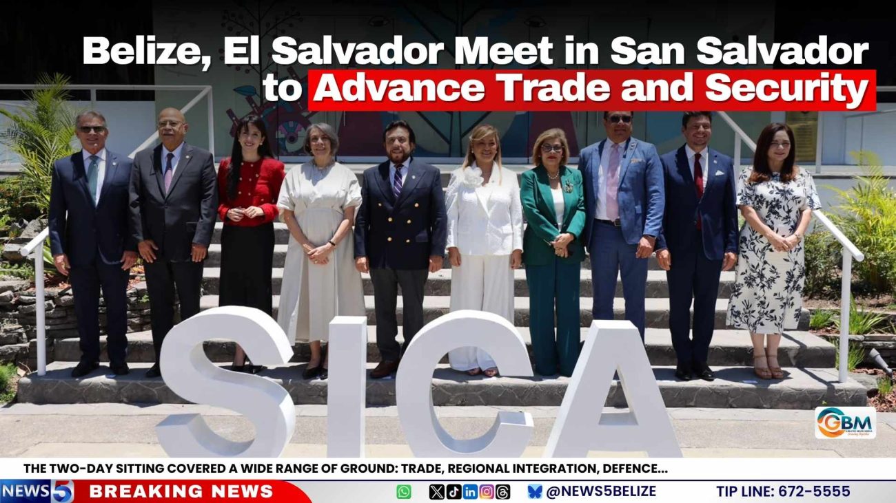 Belize, El Salvador Meet in San Salvador to Advance Trade and Security