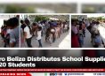 Hydro Belize Distributes School Supplies to 120 Students