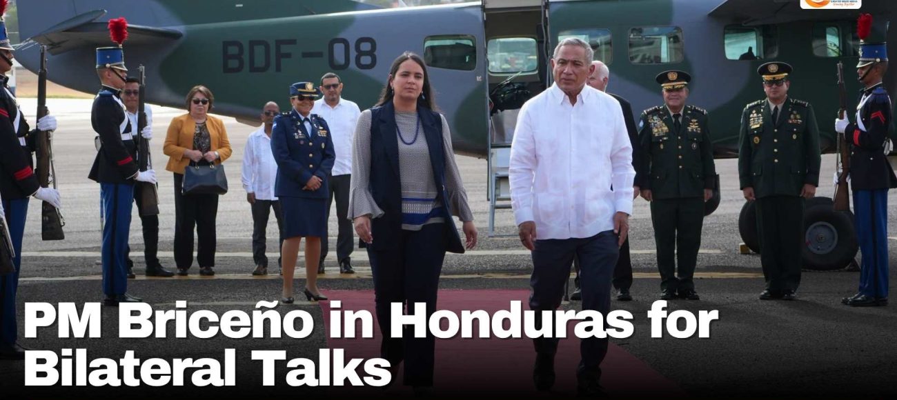 PM Briceño in Honduras for Bilateral Talks