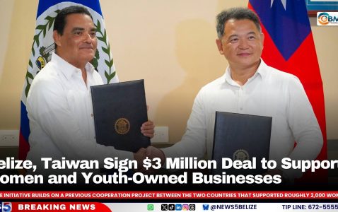 Belize, Taiwan Sign $3 Million Deal to Support Women and Youth-Owned Businesses