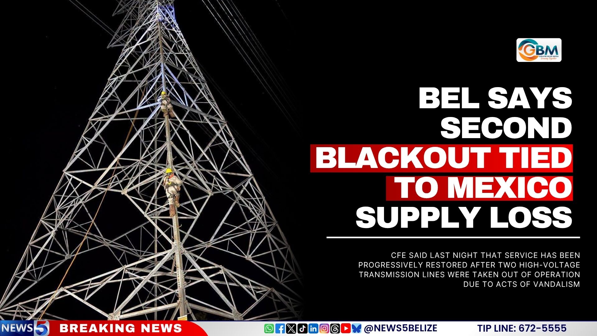 BEL Says Second Blackout Tied to Mexico Supply Loss
