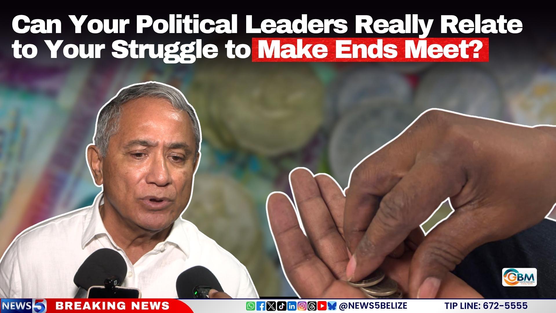 Can Your Political Leaders Really Relate to Your Struggle to Make Ends Meet?