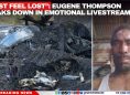 “I Just Feel Lost”: Eugene Thompson Breaks Down in Emotional Livestream