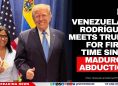 Venezuela's Rodríguez Meets Trump for First Time Since Maduro's Abduction