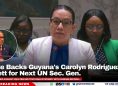 Belize Backs Guyana's Carolyn Rodriguez-Birkett for next UN Sec. Gen.