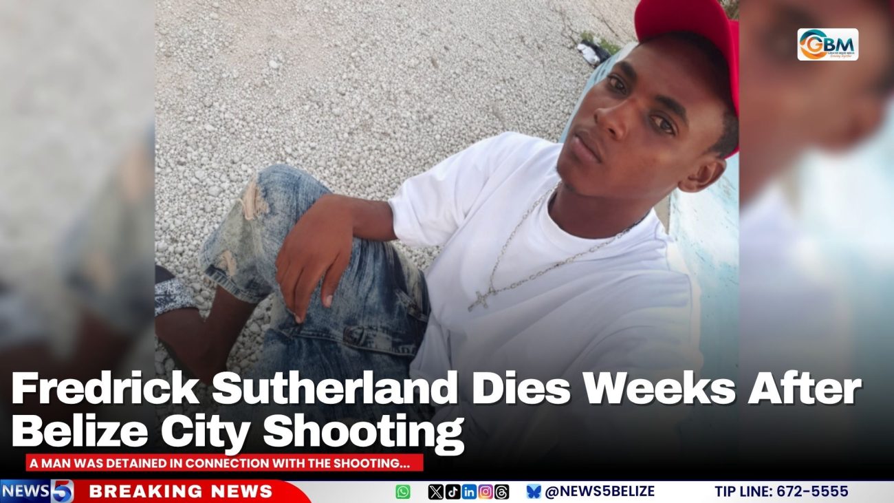 Fredrick Sutherland Dies Weeks After Belize City Shooting