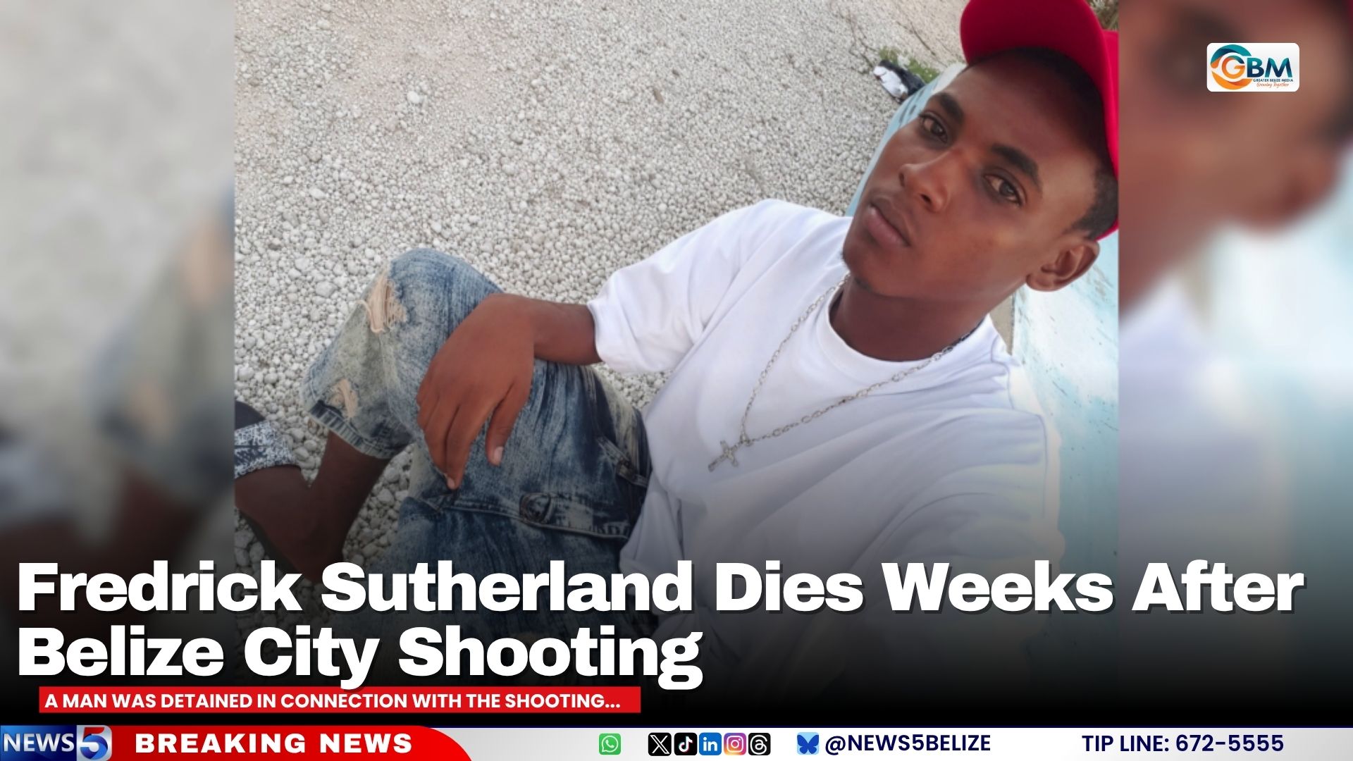 Fredrick Sutherland Dies Weeks After Belize City Shooting