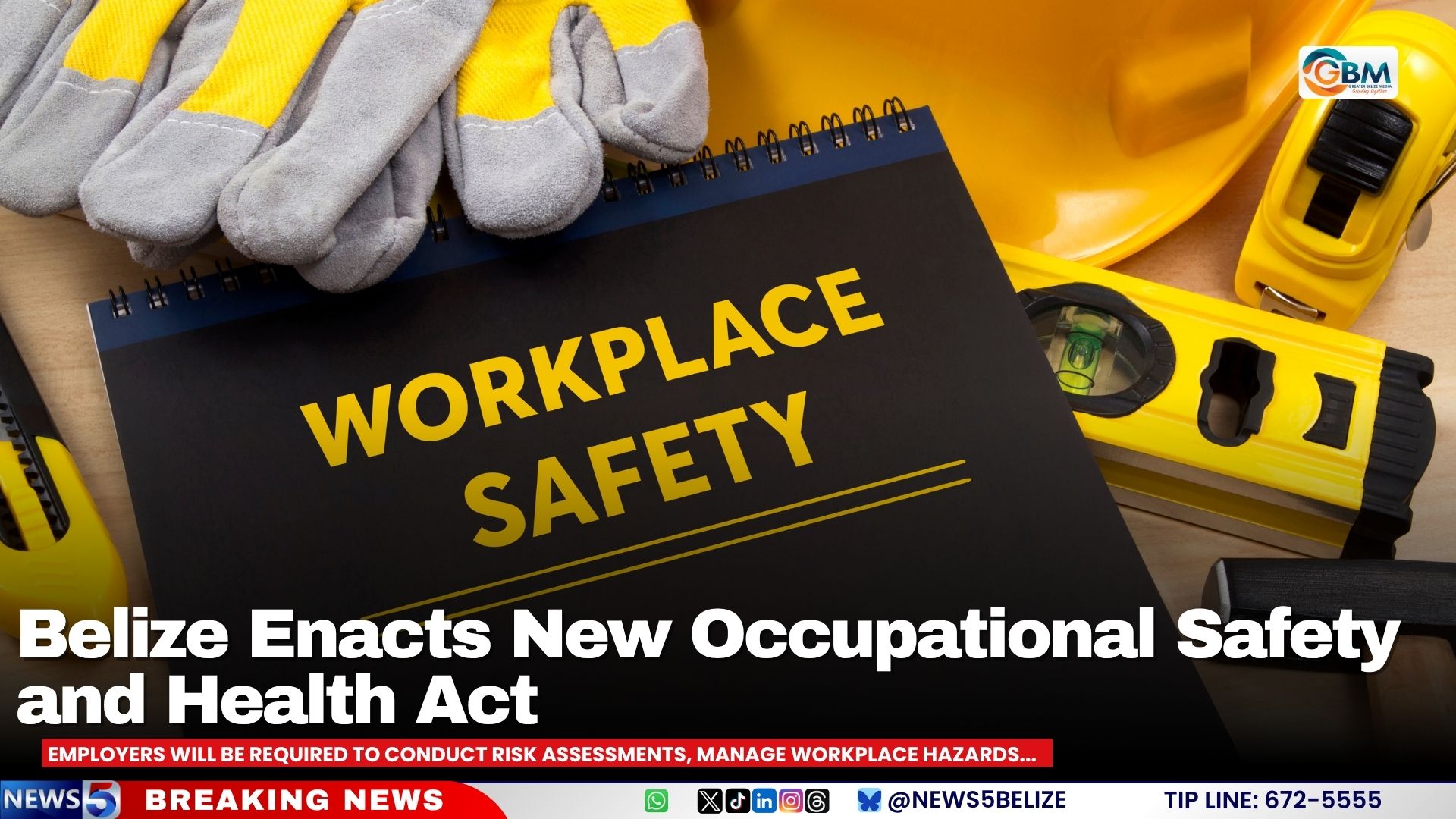 Belize Enacts New Occupational Safety and Health Act
