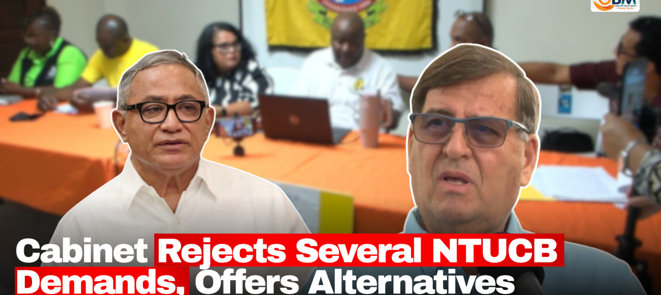 Cabinet Rejects Several NTUCB Demands, Offers Alternatives