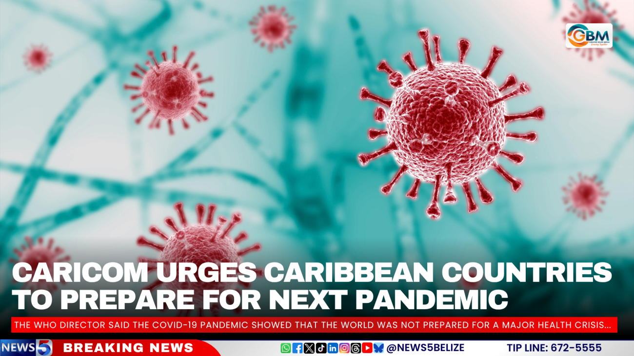 CARICOM Urges Caribbean Countries to Prepare for Next Pandemic