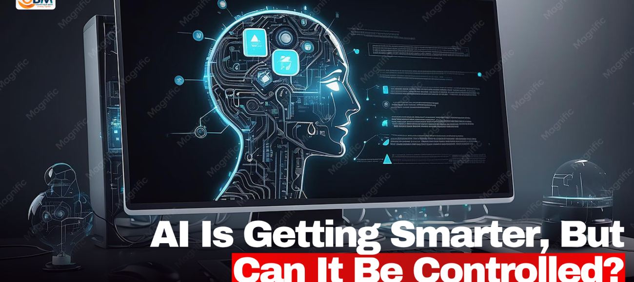 AI Is Getting Smarter, But Can It Be Controlled?