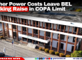 Higher Power Costs Leave BEL Seeking Raise in COPA Limit