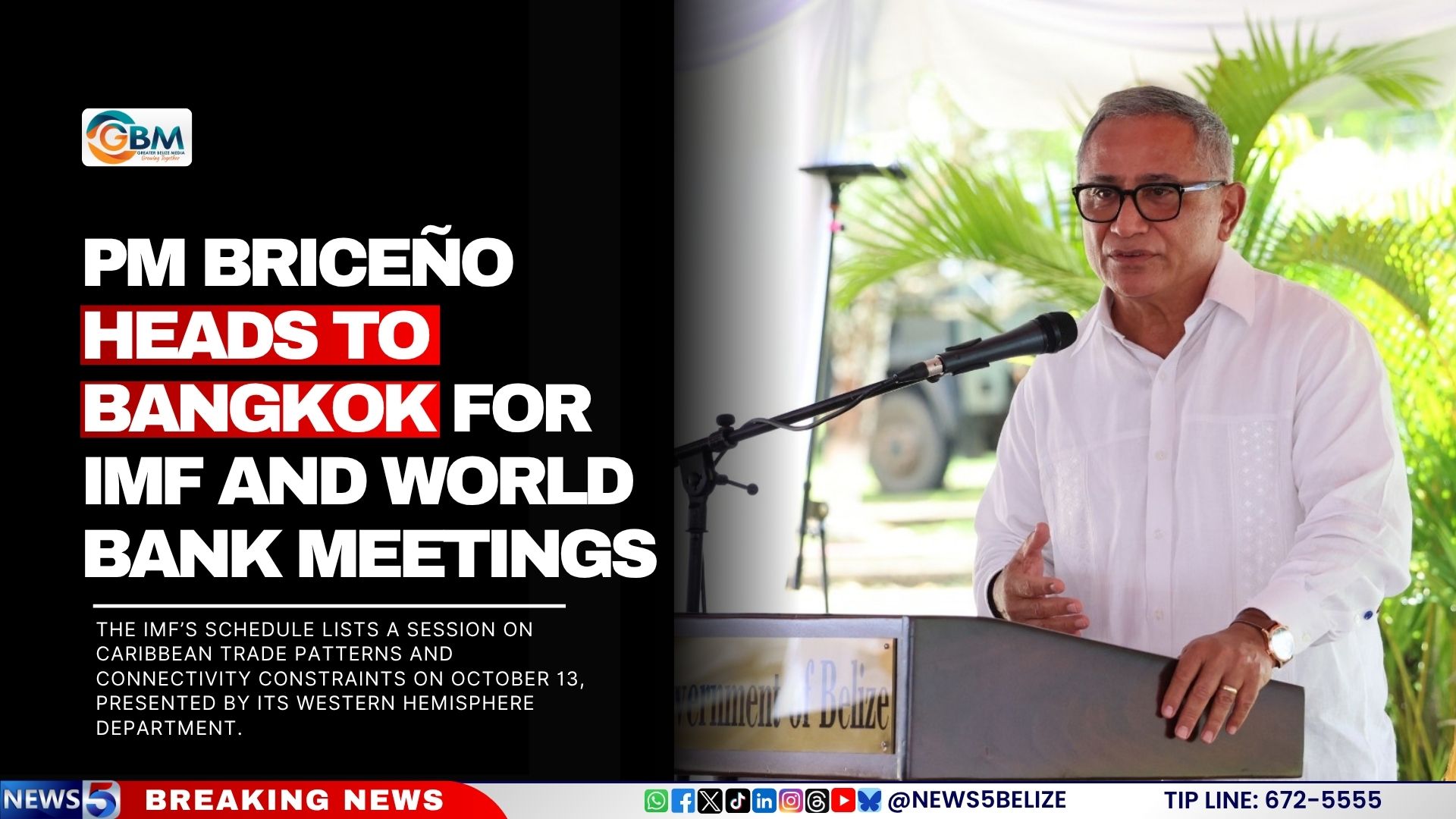 PM Briceño Heads to Bangkok for IMF and World Bank Meetings