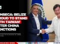 Fonseca: Belize ‘Proud to Stand With Taiwan’ After China Sanctions