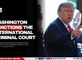 Washington Sanctions the International Criminal Court