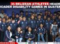 34 Belizean Athletes Headed to CODICADER Disability Games in Guatemala