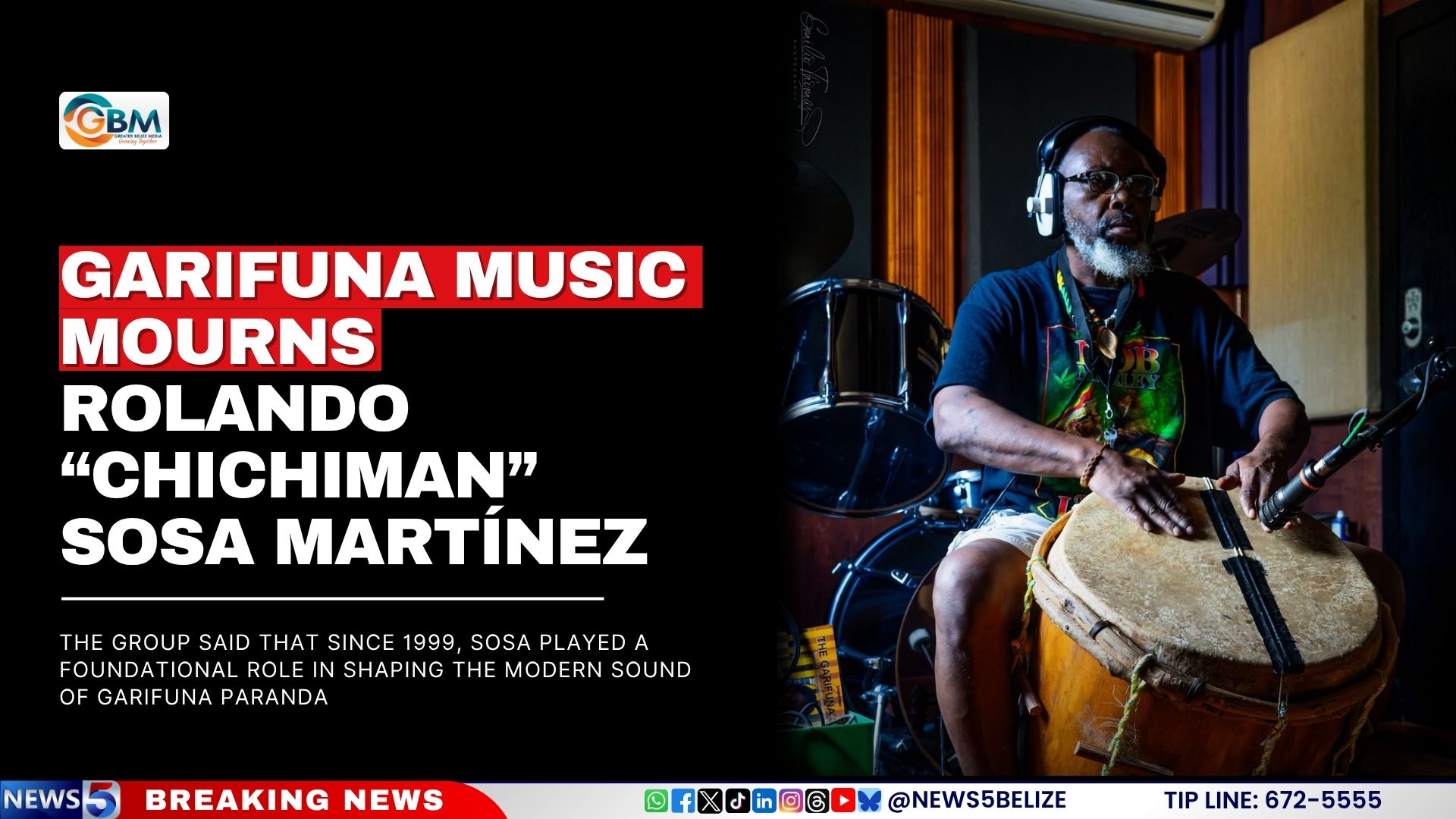 Garifuna Music Mourns Rolando “Chichiman” Sosa Martínez
