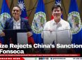 Belize Rejects China’s Sanctions on Fonseca