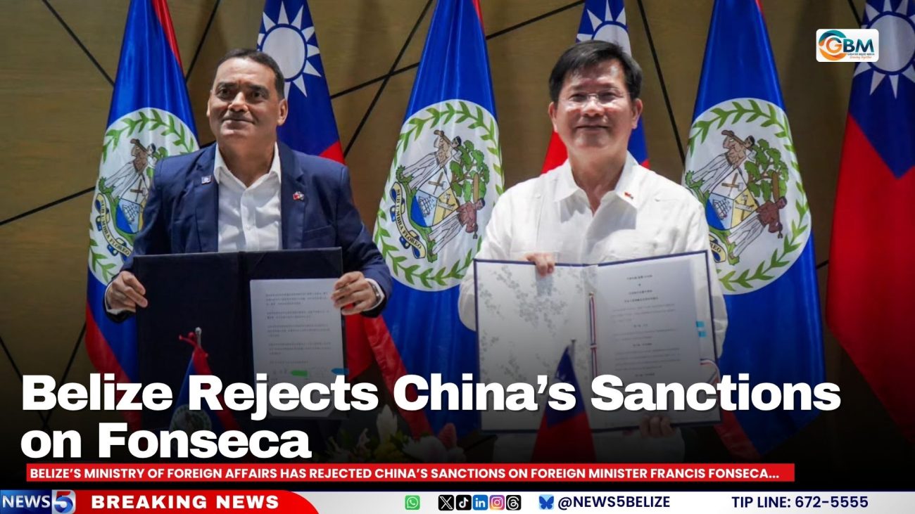 Belize Rejects China’s Sanctions on Fonseca