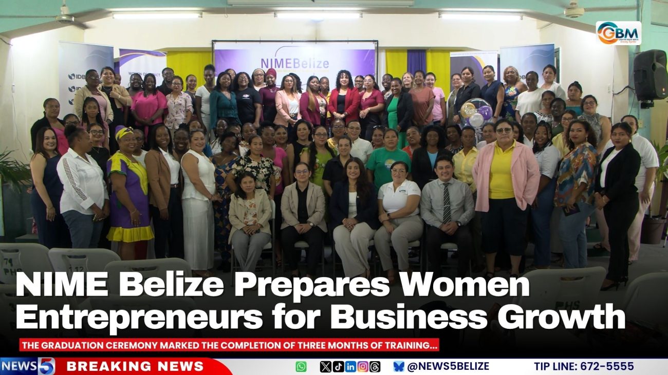 NIME Belize Prepares Women Entrepreneurs for Business Growth