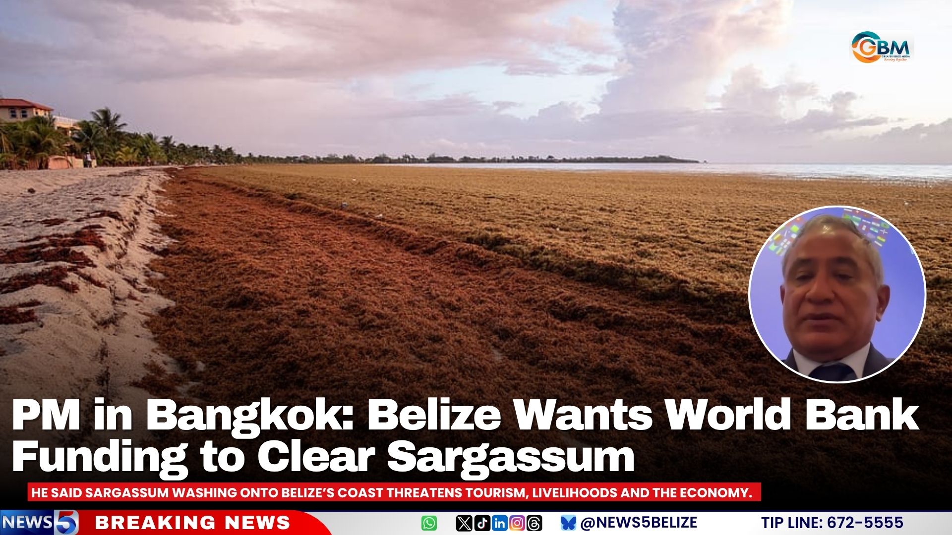 PM in Bangkok: Belize Wants World Bank Funding to Clear Sargassum