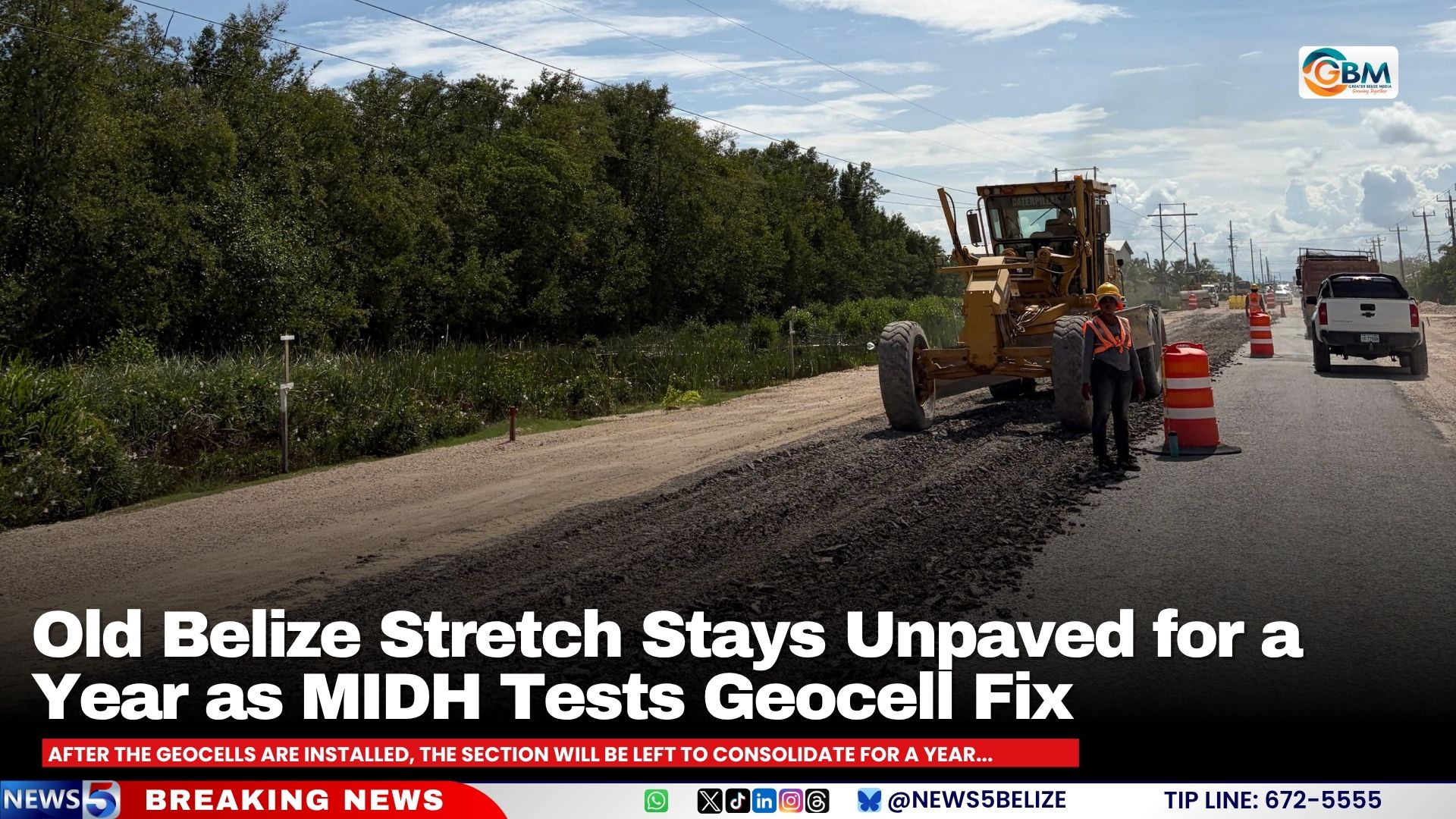 Old Belize Stretch Stays Unpaved for a Year as MIDH Tests Geocell Fix