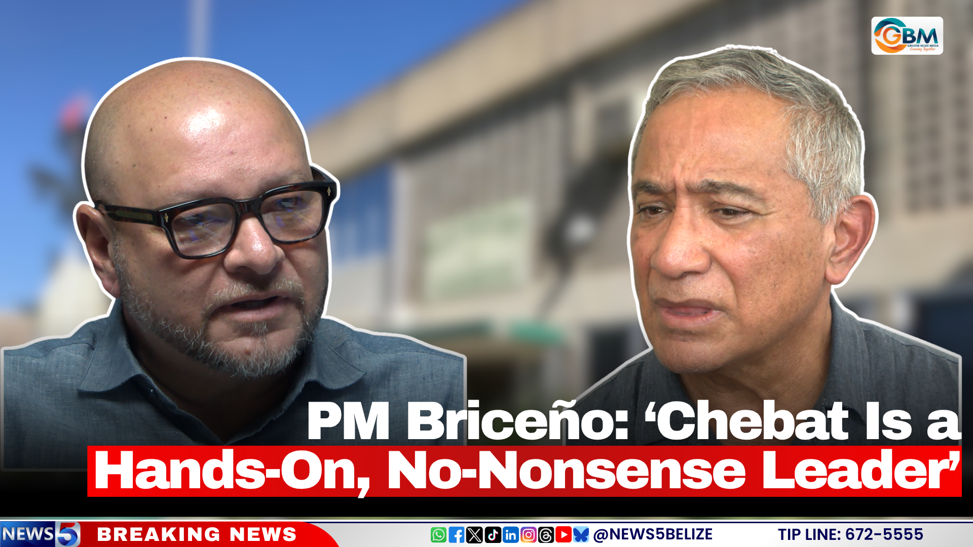PM Briceño: ‘Chebat Is a Hands-On, No-Nonsense Leader’